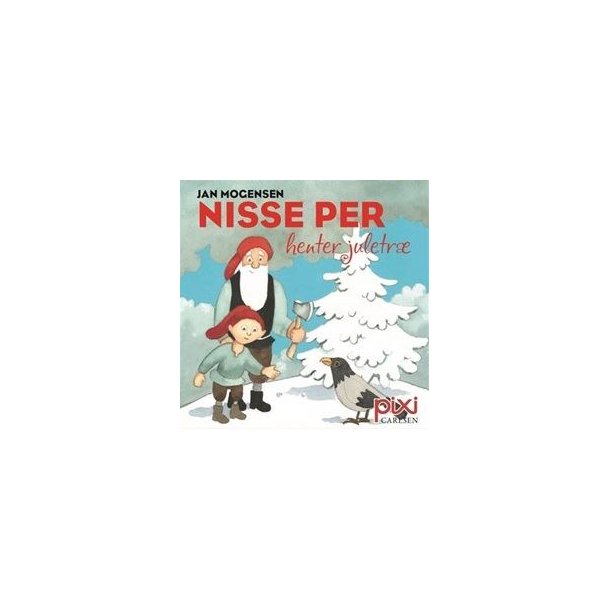 Pixi&reg; bog fra Forlaget Carlsen - Nisse Per henter juletr